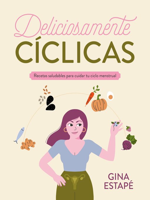 Title details for Deliciosamente cíclicas by Gina Estapé - Available